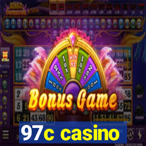 97c casino